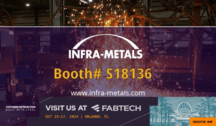 FABTECH 2024 - Orlando, FL October 15-17th - Infra Metals Co.